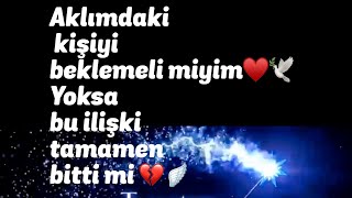 BEKLEMELİMİYİM♥️BİTTİ Mİ💔#keşfet #tarotacilimi #tarotfali #keşfetbeniöneçıkar #keşfetedüş