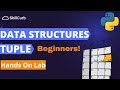 Introduction to Tuples in Python Data Structures [Hands on Lab]