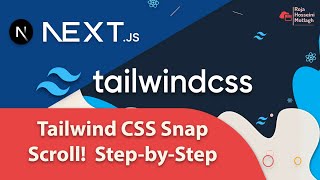 🚀 Elevate Your Next.js Project with Tailwind CSS Snap Scroll! | Step-by-Step Guide