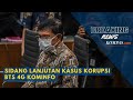 🔴BREAKING NEWS - Sidang Lanjutan Kasus Korupsi BTS 4G Kominfo