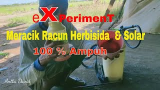 Tutorial Meracik Racun Rumput Herbisida dengan Solar || 100 % Ampuh