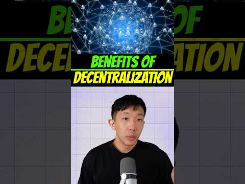 What are the benefits of decentralization?