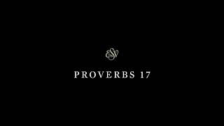 Proverbs 17 - English Standard Version (ESV)