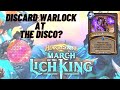 Discard Warlock insanity in Wild | Hearthstone - March of the Lich King