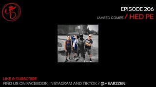 Episode 206   Jahred Gomes Of HED PE