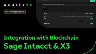 Sage Intacct and Sage X3 Integration with Blockchain - Demonstration