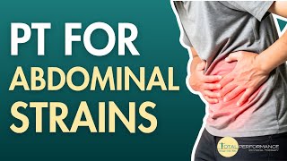 Physical Therapy for An Abdominal Strain