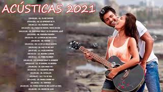 Baladas Acústicas  En Español 2021 - Top 25 Canciones Latinas Acústicas 2021