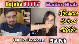 Rajabs Family Saleena Kainat \u0026 Alishba Live 21st Feb  Rajab #youtubelive #rajabsfamily #bigfun