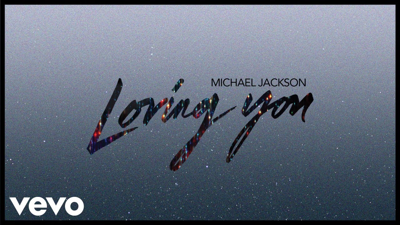 Michael Jackson - Loving You Michael Jackson - Loving You