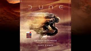 THE DUNE SKETCHBOOK SOUNDTRACK II 04. The Shortening of the Way.