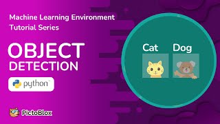 Getting Started with Object Detection (ML) in Python | PictoBlox Machine Learning Environment