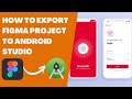 How to Export Figma Project to Android Studio (🔥2022)