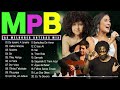 Musica Popular Brasileira Antigas - MPB As Melhores Anos 1980s 1990s - Roberta Campos, Fagner #vol25