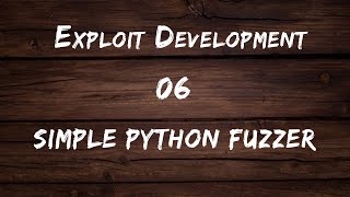 Win32 Exploit Development - 06 Simple Python Fuzzer