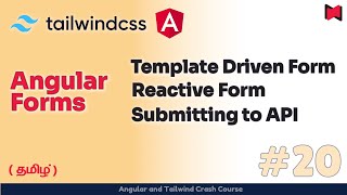 Angular Forms | Reactive & Template Driven Forms | All basics that you need to know | தமிழ் | ACC-21