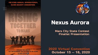 Nexus Aurora - Mars City State Design Contest - 23rd Annual International Mars Society Convention