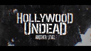 Hollywood Undead - Another Level [Lyric Video]