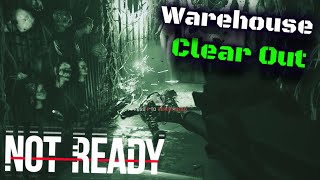 Ready Or Not - Warehouse Clearout