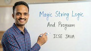 Magic String Program in Java | ICSE Class 10 Computer Applications | String Handling 2026 Boards