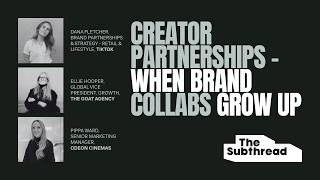 Creator Partnerships When Brand Collabs Grow Up