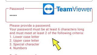 Fix TeamViewer || Please provide a password. Your password must be at least 6 characters long and