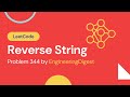 Reverse String | Leetcode #344 ( Two pointer approach )