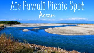 Aie Puwali River Picnic Spot 5K Assam | Best Picnic Spot in Assam | Bengtol River | Amazing Assam