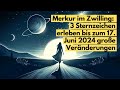 Noch bis zum 17. Juni 2024: So werden 3 Sternzeichen vom Merkur im Zwilling beeinflusst #horoskop