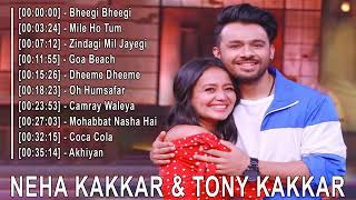 Neha kakkar and Tony kakkar  all song 2020 Top hits song