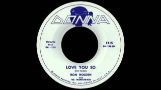 Love You So Ron Holden -Stereo-