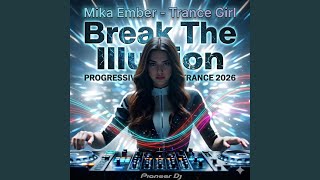 Break The Illusion