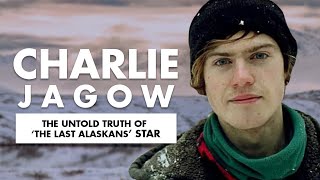 The Untold Truth Of 'The Last Alaskans' Star - Charlie Jagow