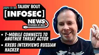 BHIS - Talkin' Bout [infosec] News 2024-11-18 #livestream #infosec #infosecnews