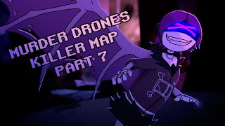 Murder Drones Killer MAP - Part 7