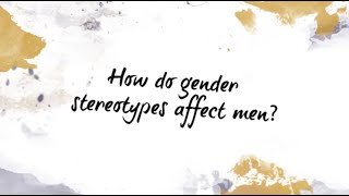 How Do Gender Stereotypes Affect Men?