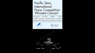 2022 Pacific Star International Piano Competition Winners Recital