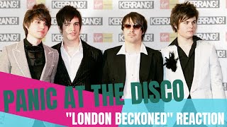 Hip Hop Head's Panic At The Disco Reaction To London Beckoned