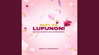 LUFUNONI (feat. Daloo Deey \u0026 Cvk Instrumentals)