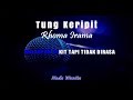 Karaoke Tung Keripit - Nada Wanita (Tanpa Vokal)