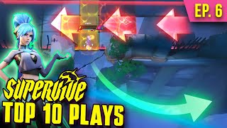 SUPERVIVE TOP 10 PLAYS EPISODE 6