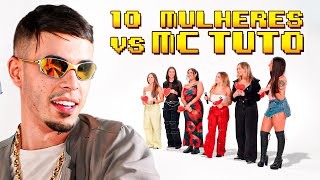 10 MULHERES vs MC TUTO ft. MC JOÃOZINHO VT, MAUMAU, THAIZOCA & MITICO