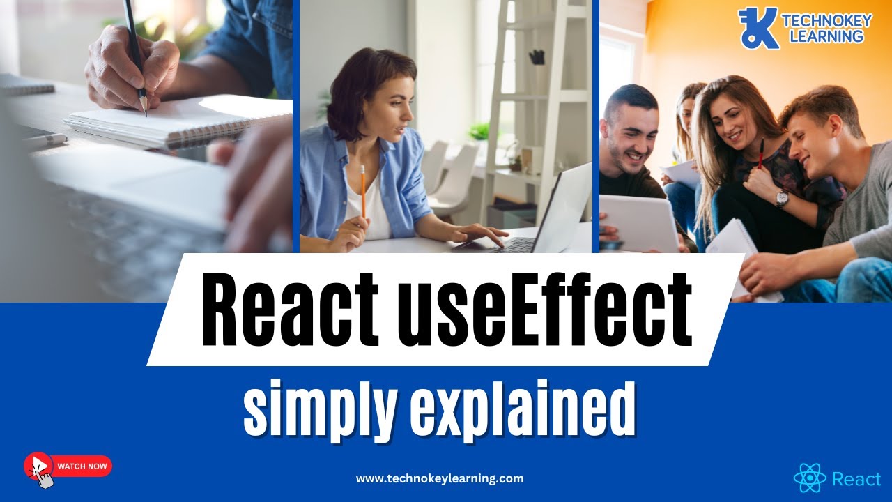 React Useeffect Explained Technokey Learning Youtube
