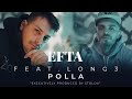 EFTA - POLLA feat. Long3 (Official Music Video)