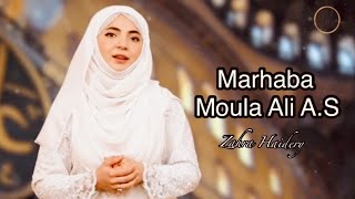 Marhaba Maula Ali | Manqabat | Zahra Haidery