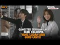 KETIKA MURID GANGSTER JATUH CINTA DENGAN GURU CANTIK - Alur Cerita Film #3