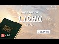 1 John 5 - NKJV Audio Bible with Text (BREAD OF LIFE)