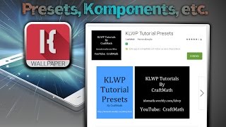 KLWP My Tutorial Presets, Komponents, etc.