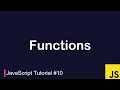 JavaScript Tutorial #10 | Function expression & Arrow Function