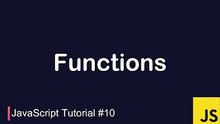 JavaScript Tutorial #10 | Function expression & Arrow Function